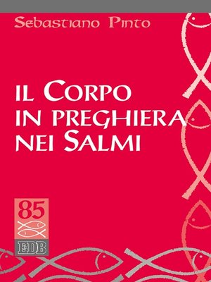 cover image of Il corpo in preghiera nei Salmi
